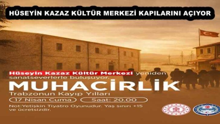 HÜSEYİN KAZAZ KÜLTÜR MERKEZİ KAPILARINI AÇIYOR