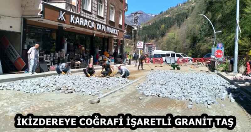 İKİZDEREYE COĞRAFİ İŞARETLİ GRANİT TAŞ