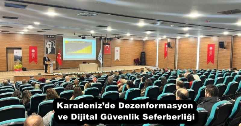Karadeniz’de Dezenformasyon ve Dijital Güvenlik Seferberliği