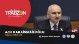 Karaismailoğlu: Kültürümüzü yaşatmaya, hasret gidermeye bekliyoruz