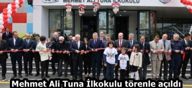 Mehmet Ali Tuna İlkokulu törenle açıldı