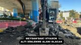 MEYDAN’DAKİ VİYADÜK ALTI DİNLENME ALANI OLACAK