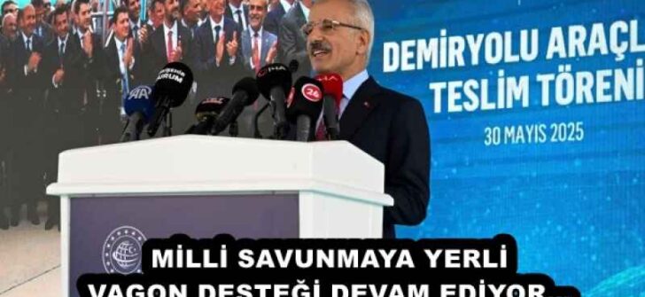 MİLLİ SAVUNMAYA YERLİ VAGON DESTEĞİ DEVAM EDİYOR…