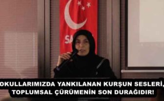 OKULLARIMIZDA YANKILANAN KURŞUN SESLERİ, TOPLUMSAL ÇÜRÜMENİN SON DURAĞIDIR!