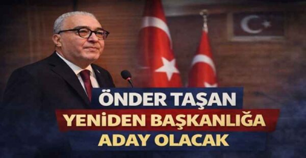Önder Taşan Yeniden Adaylığını Açıklamaya Hazırlanıyor