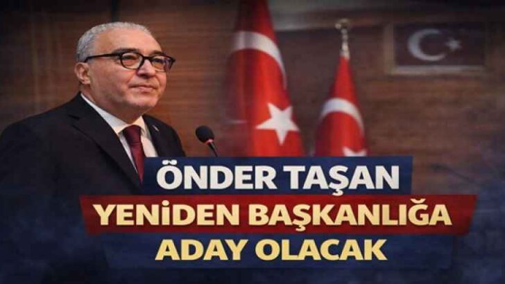 Önder Taşan Yeniden Adaylığını Açıklamaya Hazırlanıyor