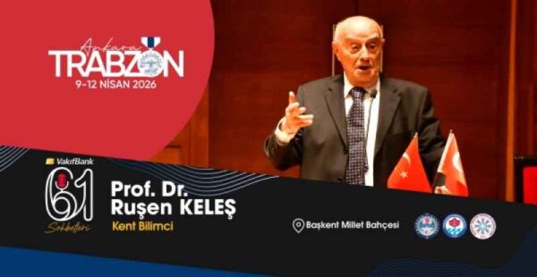 Şehirlerin geleceği Trabzon Günleri’nde konuşulacak!  Ünlü kent bilimci Prof. Dr. Ruşen Keleş, Trabzon Günleri’nde
