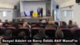Sosyal Adalet ve Barış Ödülü Akif Manaf’ın