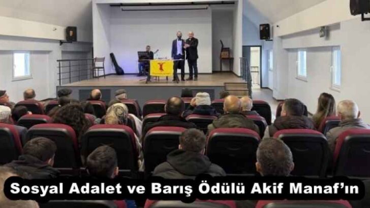 Sosyal Adalet ve Barış Ödülü Akif Manaf’ın