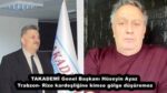 TAKADEMİ Genel Başkanı Hüseyin Ayaz  Trabzon- Rize kardeşliğine kimse gölge düşüremez