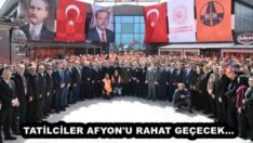 TATİLCİLER AFYON’U RAHAT GEÇECEK…