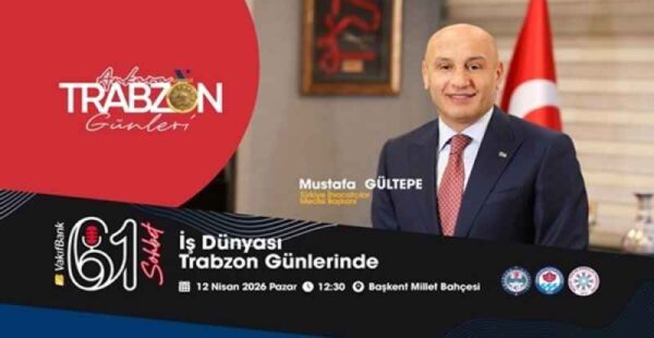 TİM Başkanı Mustafa Gültepe, 61 Sohbet’te…
