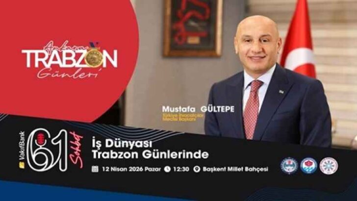 TİM Başkanı Mustafa Gültepe, 61 Sohbet’te…