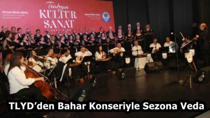 TLYD’den Bahar Konseriyle Sezona Veda