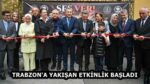 TRABZON’A YAKIŞAN ETKİNLİK BAŞLADI