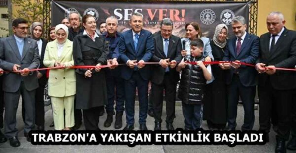 TRABZON’A YAKIŞAN ETKİNLİK BAŞLADI