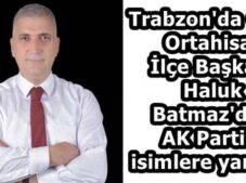 Trabzon’da CHP Ortahisar İlçe Başkanı Haluk Batmaz’dan AK Partili isimlere yanıt…