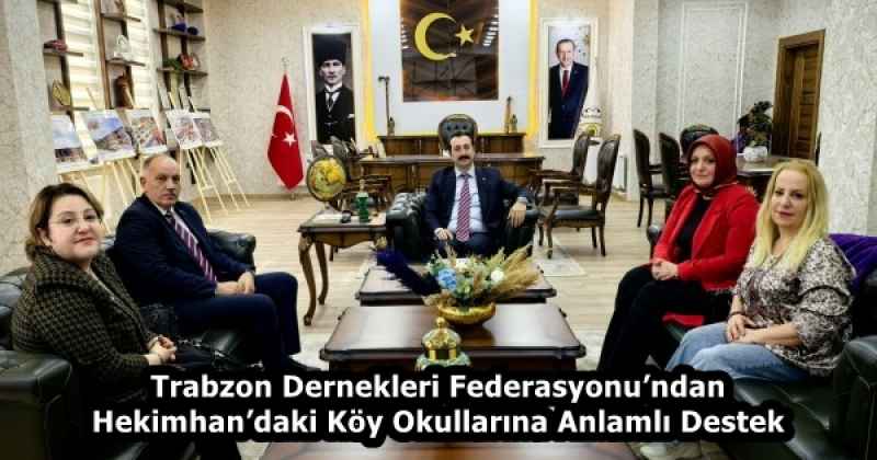 Trabzon Dernekleri Federasyonu’ndan Hekimhan’daki Köy Okullarına Anlamlı Destek