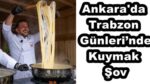Trabzon Günleri’nde Kuymak Şov