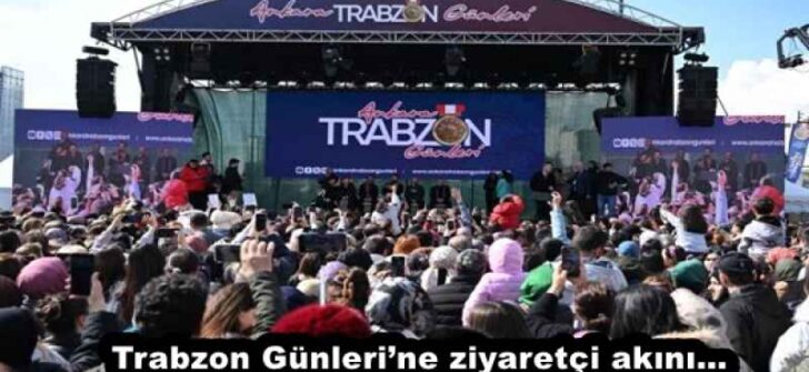 Trabzon Günleri’ne ziyaretçi akını…