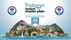 TRABZON TURİZMİ MASAYA YATIRILACAK