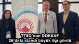 TTSO’nun DOKKAF 26’daki standı büyük ilgi gördü