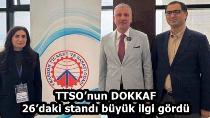 TTSO’nun DOKKAF 26’daki standı büyük ilgi gördü