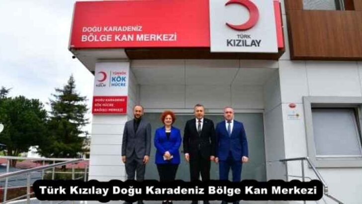 Türk Kızılay Doğu Karadeniz Bölge Kan Merkezi