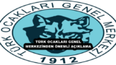 TÜRK OCAKLARI GENEL MERKEZİNDEN ÖNEMLİ AÇIKLAMA