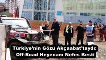 Türkiye’nin Gözü Akçaabat’taydı: Off-Road Heyecanı Nefes Kesti