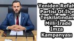 Yeniden Refah Partisi Of İlçe Teşkilatından  Milli İrade İmza Kampanyası