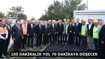 105 DAKİKALIK YOL 70 DAKİKAYA DÜŞECEK