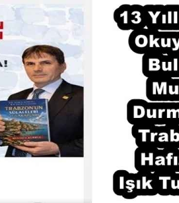 13_yillik_emek_okuyucuyla_bulustu_mustafa_durmustan_trabzonun_hafizasina_isik_tutan_eser_h58023_6cae9
