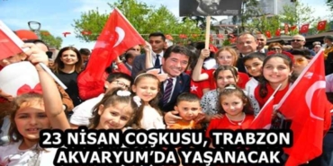 23_nisan_coskusu_trabzon_akvaryumda_yasanacak_h58137_8fa06