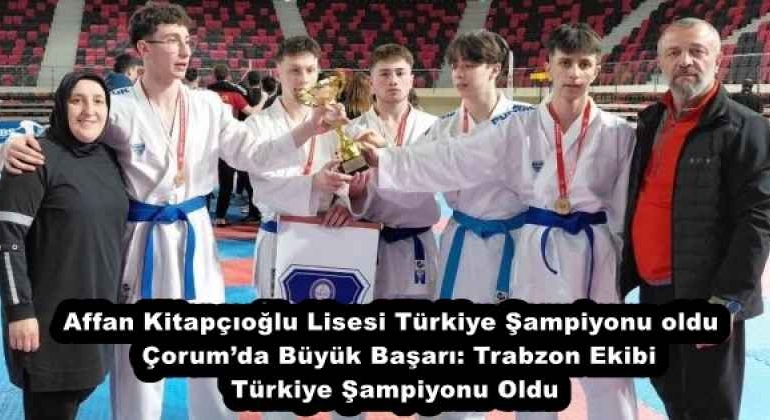 affan_kitapcioglu_lisesi_turkiye_sampiyonu_oldu_corumda_buyuk_basari_trabzon_ekibi_turkiye_sampiyonu_oldu_h57829_df64f