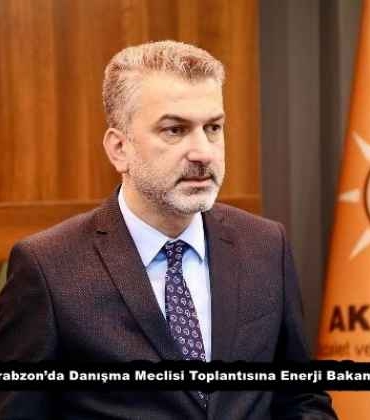 ak_parti_trabzonda_danisma_meclisi_toplantisina_enerji_bakani_da_katilacak_h57848_a5ffa