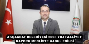 akcaabat_belediyesi_2025_yili_faaliyet_raporu_mecliste_kabul_edildi_h57924_15485