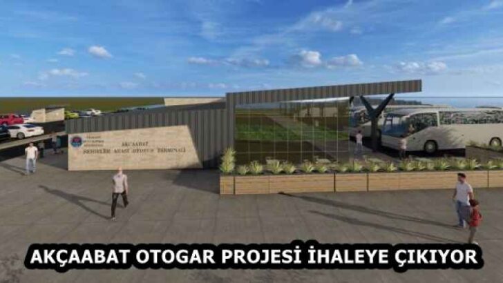 AKÇAABAT OTOGAR PROJESİ İHALEYE ÇIKIYOR