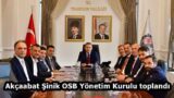 Akçaabat Şinik OSB Yönetim Kurulu toplandı