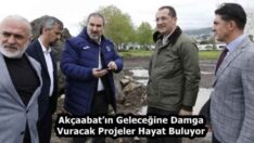 Akçaabat’ın Geleceğine Damga Vuracak Projeler Hayat Buluyor