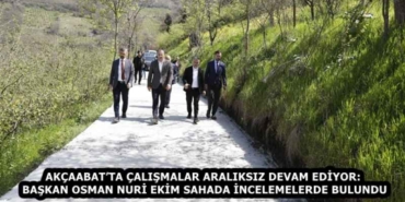 akcaabatta_calismalar_araliksiz_devam_ediyor_baskan_osman_nuri_ekim_sahada_incelemelerde_bulundu_h58112_8df96