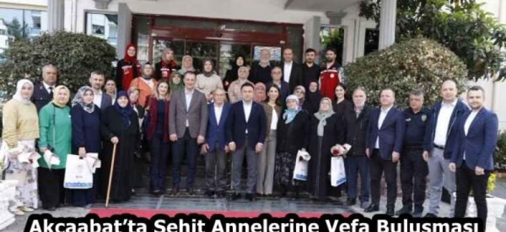 Akçaabat’ta Şehit Annelerine Vefa Buluşması