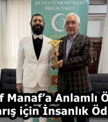 akif_manafa_anlamli_odul_baris_icin_insanlik_odulu_h58261_34b82
