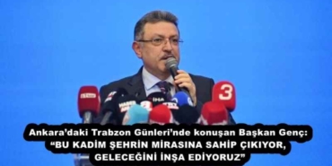 ankaradaki_trabzon_gunlerinde_konusan_baskan_genc_bu_kadim_sehrin_mirasina_sahip_cikiyor_gelecegini_insa_ediyoruz_h57953_974a4