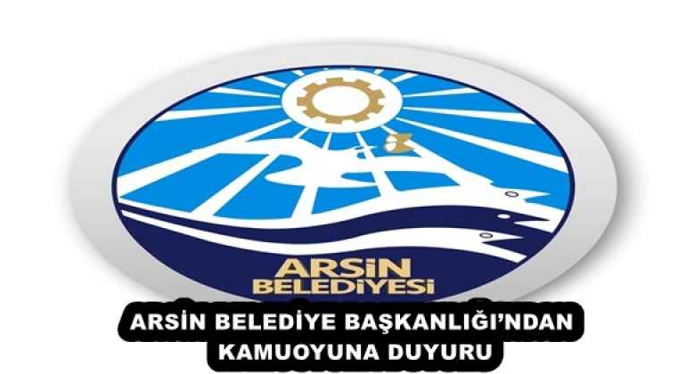 arsin_belediye_baskanligindan_kamuoyuna_duyuru_h57828_5fb27