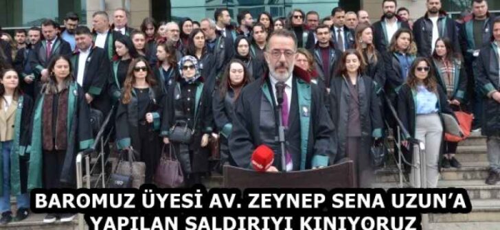 BAROMUZ ÜYESİ AV. ZEYNEP SENA UZUN’A YAPILAN SALDIRIYI KINIYORUZ