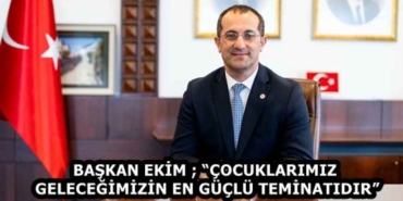 baskan_ekim_cocuklarimiz_gelecegimizin_en_guclu_teminatidir_h58157_6f849