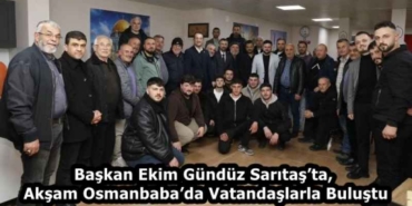baskan_ekim_gunduz_saritasta_aksam_osmanbabada_vatandaslarla_bulustu_h58198_354f7