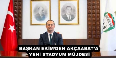 baskan_ekimden_akcaabata_yeni_stadyum_mujdesi_h57904_0c4aa