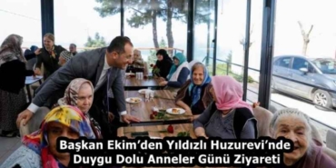 baskan_ekimden_yildizli_huzurevinde_duygu_dolu_anneler_gunu_ziyareti_h58416_bb748